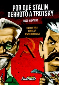 Tapa numero 1, Por qué Stalin derrotó a Trotsky