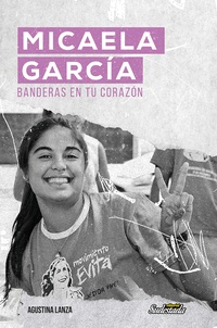 Tapa numero 2, Micaela García. Banderas en tu corazón 
