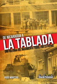 Tapa numero 8, De Nicaragua a La Tablada. La historia del Movimiento Todos por la Patria